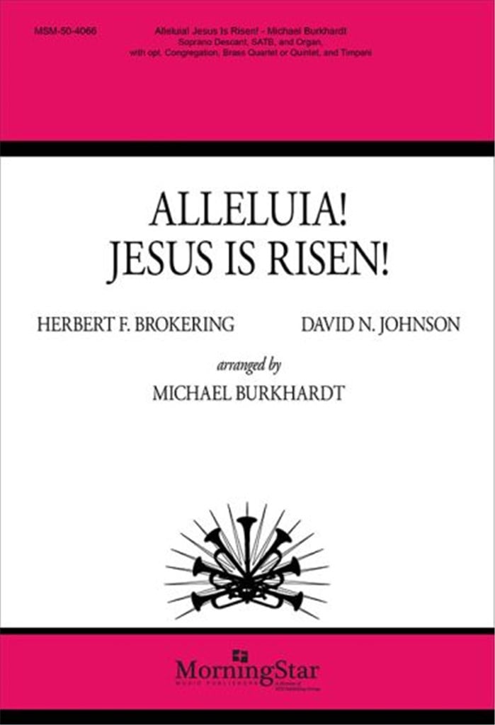 Alleluia! Jesus Is Risen!